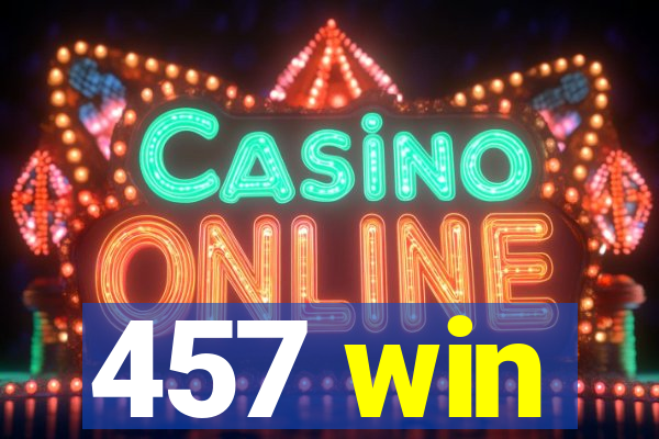 457 win